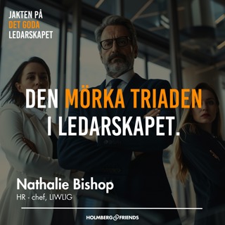 Den mörka triaden i ledarskapet - Nathalie Bishop