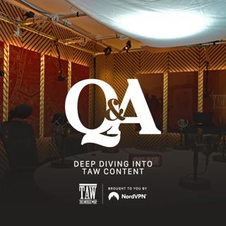 Deep Diving Into TAW Content | Ask Me Anything