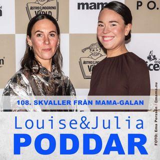 108. Skvaller från Mama-galan