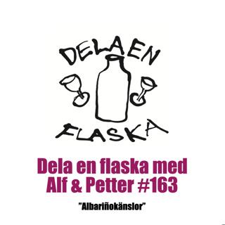 163. Dela en flaska - Albariñokänslor
