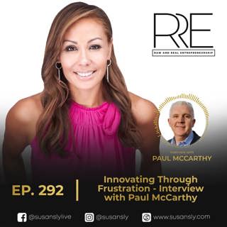 292. Interview with Paul McCarthy, Founder and CEO of Snapfix: Innovating Through Frustration and Creating a Multi-Million Dollar Company in a Niche Market