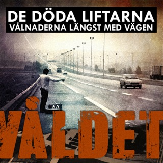 De döda liftarna - Vålnaderna längst med vägen