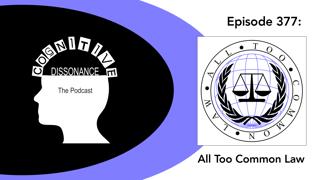 Episode 377: All too Common Law