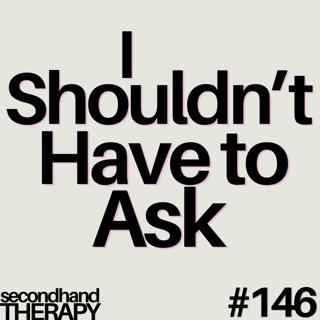 Unspoken Expectations Ruin Everything | #146