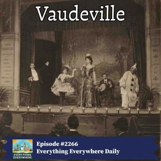 The Rise and Fall of Vaudeville