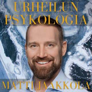 Urheilupsykologia. Onneton työ & henkilöarvioinnin tulevaisuus. (Matti Jaakkola.)