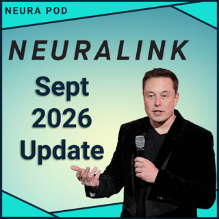 Neuralink Update — September 2026