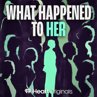 Coming Soon … What Happened to Her