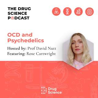 111. OCD and Psychedelics with Rose Cartwright