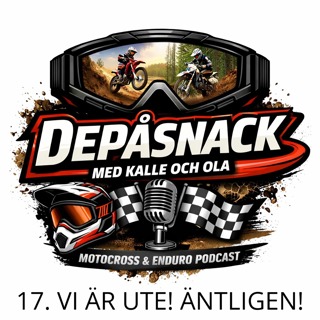 17. Vi är ute! Äntligen!