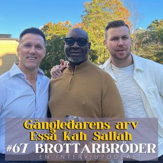 Essa Kah Sallah : gängledarens arv