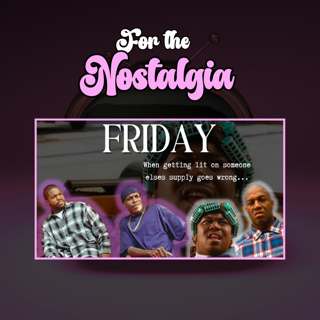 Friday: A Certified Hood Classic!