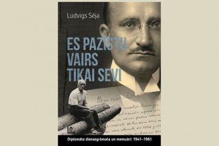 Uldis Neiburgs: Ludvigs Sēja - talantīgs Latvijas diplomāts starpkaru posmā