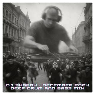 dj Shabby - December 2024 Deep DNB Mix