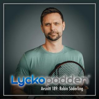 189. Robin Söderling - Tennisproffset om den fantastiska fruktansvärda drivkraften