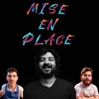 S2 Ep9: Mise En Place - Rishabh Vir - How Working At 'The Fat Duck' & 'Kiln' Inspired His Open Fire Restaurant 'Caia'