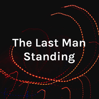 The Last Man Standing: A Wrestling Podcast