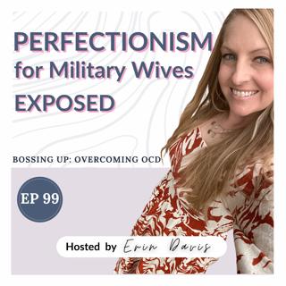 Why Military Wives Feel So Much Pressure (And How to Finally Stop) | Ep 99
