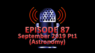 #87 - September 2019 Part 1