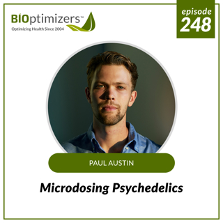 248: Microdosing Psychedelics - with Paul Austin