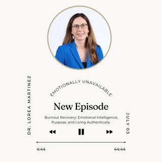 Burnout Recovery: Emotional Intelligence, Purpose, and Living Authentically