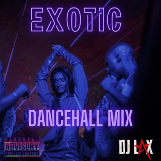 Dj Lax- Erotic Dancehall Mix
