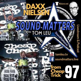 097: Daxx Nielsen from Cheap Trick