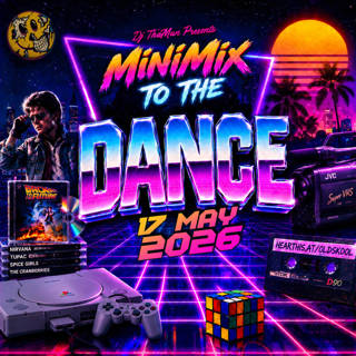 MiniMix To The Dance [17 May 2026] - Dj ThaMan