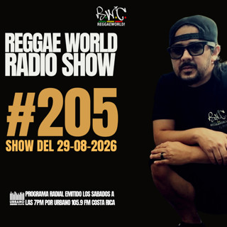 ReggaeWorld Radio Show #205 (Belly) By Pop (29-08-26) @ Urbano 105.9 FM