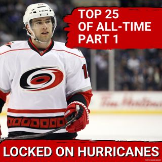 TOP 25 OF ALL-TIME! The 25 Best Carolina Hurricanes Players of All-Time Part 1