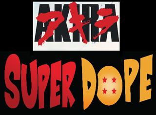 AKIRA SUPER DOPE