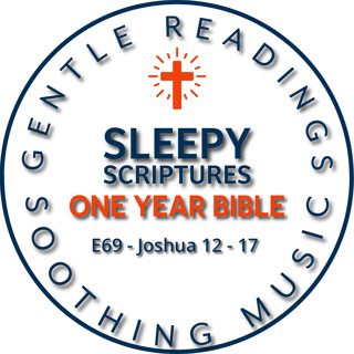 Inheritance & Promise | Sleepy Scriptures: Joshua 12–17