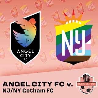 7/6 Gotham Match Preview - Au Revoir USWNT