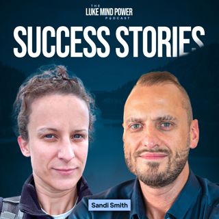 How to Overcome Depression and Anxiety - Sandi Smith’s Success Story #270