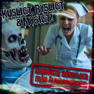 HEMSÖKTA HÄNDELSER FRÅN ÅLDERDOMSHEM!