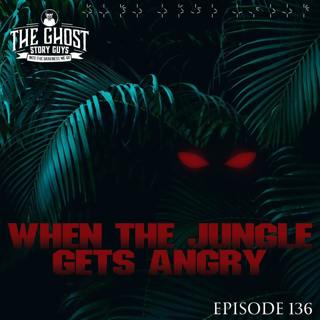 When the Jungle Gets Angry