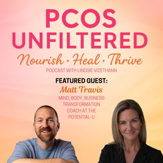 Unlocking the Mind-Body Connection: Healing Beyond Symptoms with Matt Travis (Part 2)