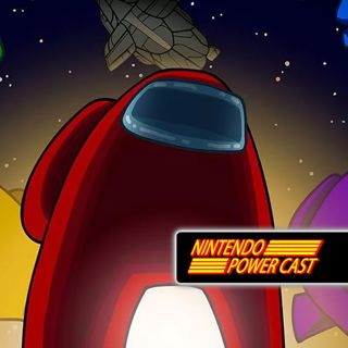Among Us Switch, Cyberpunk Mess, Nintendo Podcast, NPC Ep. 300