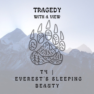 74| Everest’s Sleeping Beauty