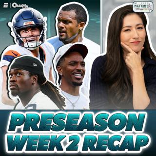 Bain of Terror: Preseason Week 2 Recap