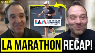 The Los Angeles Marathon 2026 Recap | Charlie's Race Breakdown | TRJ #160