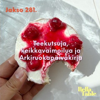 281. Teekutsuja, keikkavaimoilua ja Arkiruokapäiväkirja