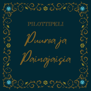 PILOTTIPELI - Puuroa ja Painajaisia