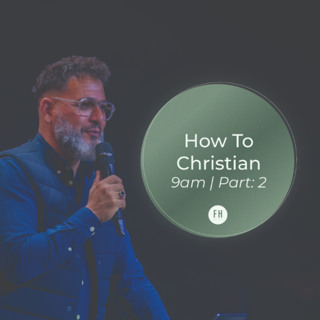How To Christian (Part 2) | Pastor George Georgiou | Morning Service | 8 June 2025