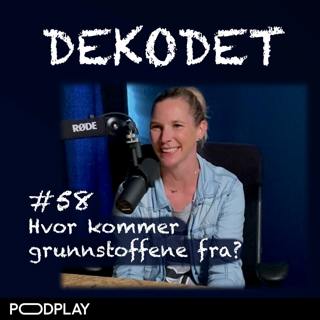 #58 - Hvor kommer grunnstoffene fra? Med Ann-Cecilie Larsen