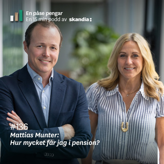 #136 Mattias Munter: Hur mycket får jag i pension?