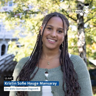 LL-647: Kristin Mansaray om årets Operasjon Dagsverk