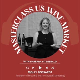 Ep. 2742 Wine Marketing Insights: Positioning, Occasions & New Consumers with Molly Bossardt | Masterclass US Wine Market