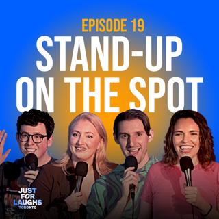 19: Stand-Up On The Spot Toronto w/ Beth Stelling, Sophie Buddle, Mayce Galoni, Jeremiah Watkins | Ep 19