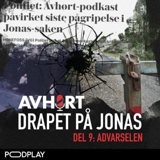 Drapet på Jonas Del 9: Advarselen